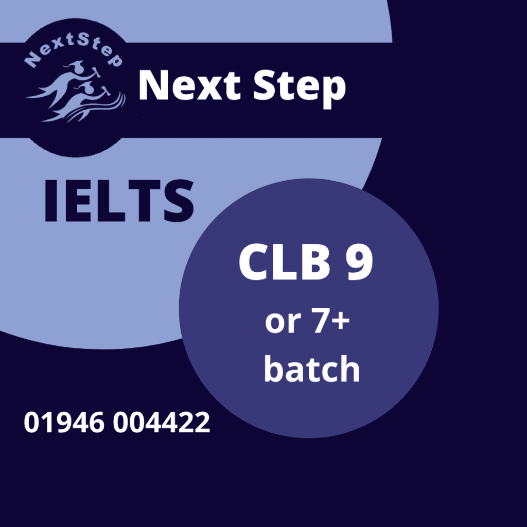 IELTS CLB 9 or 7 + Batch | Next Step Learning - OET, Spoken, IT & IELTS ...