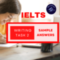 IELTS Writing Sample Answers