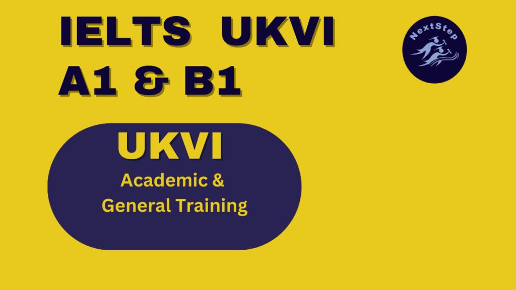 UKVI IELTS A1 and B1 