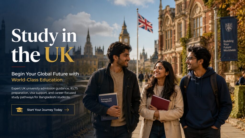 study in the UK from Bangladesh